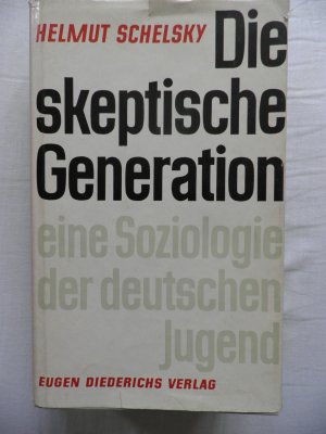 Die skeptische Generation - Eine Soziologie der deutschen Jugend