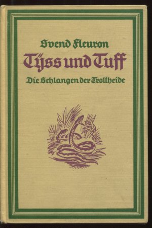 gebrauchtes Buch – Svend Fleuron – Tyss und Tuff die Schlangen der Trollheide