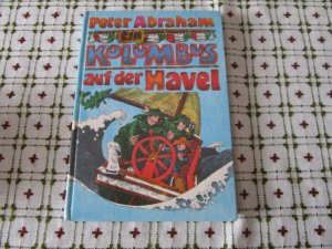 Kolumbus auf der Havel; Der Kinderbuchverlag, Berlin