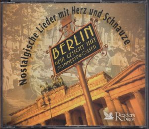 BERLIN Dein Gesicht hat Sommersprossen. Nostalgische Lieder mit Herz und Schnauze