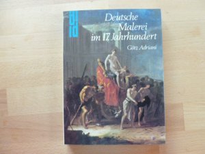 gebrauchtes Buch – Adriani, Götz; Kunsthalle Tübingen  – Deutsche Malerei im 17. Jahrhundert