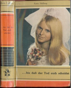 antiquarisches Buch – Karin Hallberg – Bis daß der Tod euch scheidet