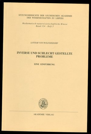 Inverse und schlecht gestellte Probleme. Eine Einführung