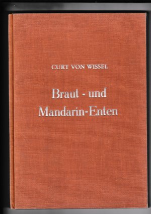 Braut und Mandarin-Enten Ihre Haltung und Zucht