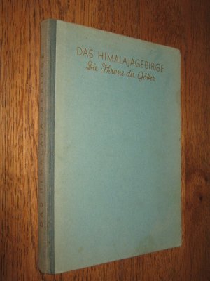 antiquarisches Buch – Otto Winter – Das Himalajagebirge - Die Throne der Götter. Der Weltwanderer Band 4