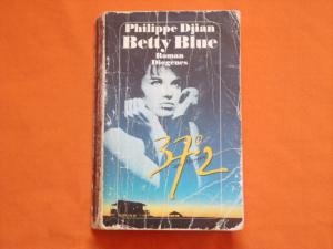 gebrauchtes Buch – Philippe Djian – Betty Blue