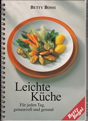 gebrauchtes Buch – Betty Bossi – Leichte Küche