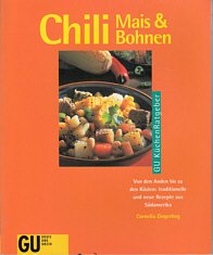 gebrauchtes Buch – Cornelia Zingerling – Chilli, Mais & Bohnen