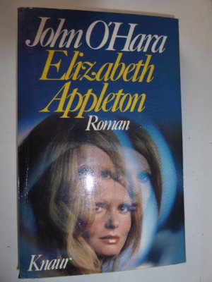 antiquarisches Buch – John O'Hara – Elizabeth Appleton. Roman. TB