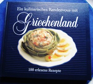 gebrauchtes Buch – Gerda Rob – Ein kulinarisches Rendezvous mit Griechenland