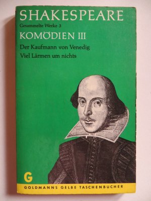 Gesammelte Werke 3 ,Komödien III - Der kaufmann von Venedig - Viel Lärm um nichts