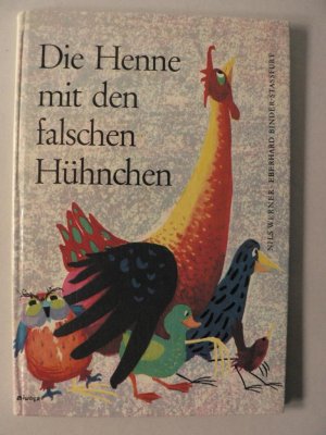 gebrauchtes Buch – Nils Werner/Eberhard Binder-Stassfurt  – Die Henne mit den falschen Hühnchen