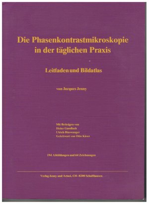 Die Phasenkontraktmikroskopie in der täglichen Praxis.