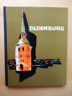 Oldenburg. Tradition und Fortschritt