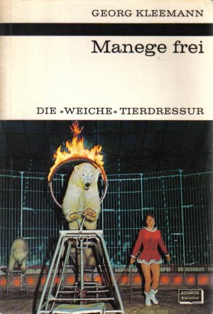 Manege frei - Die weiche Tierdressur