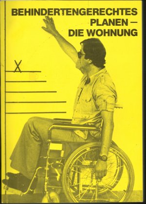 Behindertengerechtes Planen - Die Wohnung