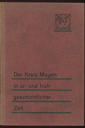 Der Kreis Mayen in ur- und frühgeschichtlicher Zeit