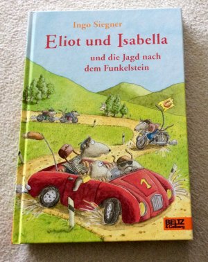 gebrauchtes Buch – Ingo Siegner – Eliot und Isabella und die Jagd nach dem Funkelstein