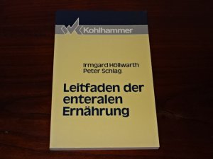 Leitfaden der enteralen Ernährung