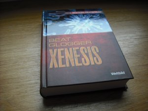 gebrauchtes Buch – Beat Glogger – Xenesis