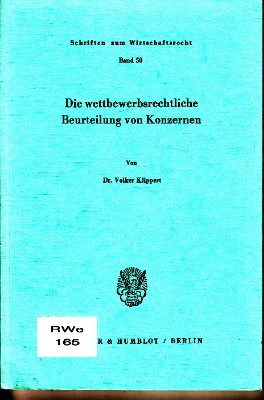 gebrauchtes Buch – Volker Klippert – Die wettbewerbsrechtliche Beurteilung von Konzernen.