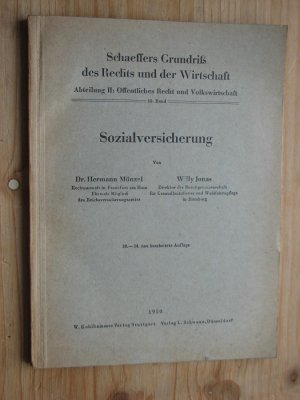 antiquarisches Buch – Münzel, Hermann und Willy Jonas – Sozialversicherung; Schaeffers Grundriß des Rechts und der Wirtschaft, Band 40