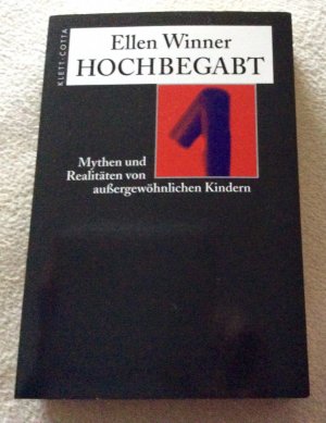 gebrauchtes Buch – Ellen Winner – Hochbegabt - Mythen und Realitäten von außergewöhnlichen Kindern