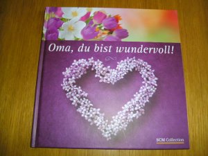 gebrauchtes Buch – Oma, du bist wundervoll!