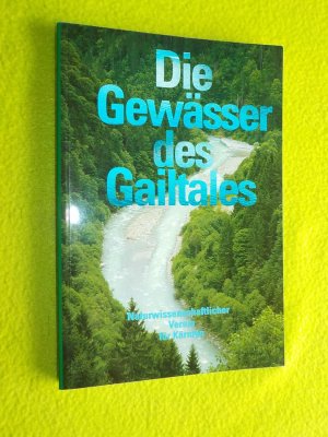 gebrauchtes Buch – Honsig-Erlenburg, Wolfgang; Petutschnig – Die Gewässer des Gailtales