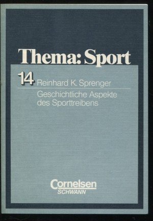 Geschichtliche Aspekte des Sporttreibens. Thema: Sport 14