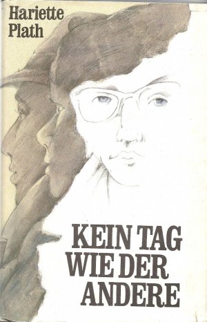 gebrauchtes Buch – Hariette Plath – Kein Tag wie der andere