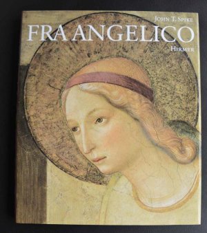 gebrauchtes Buch – Spike, John T – Fra Angelico