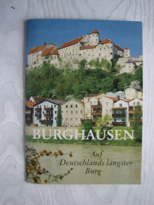 gebrauchtes Buch – Lotte Lahr – Burghausen - Auf Deutschlands längster Burg