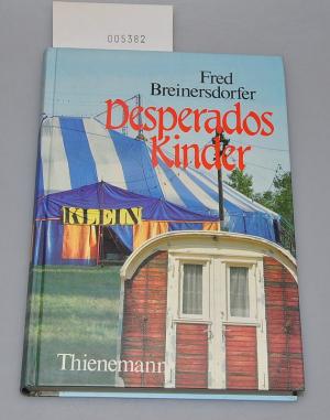 gebrauchtes Buch – Fred Breinersdorfer – Desperados Kinder