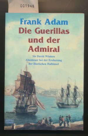 Die Guerillas und der Admiral