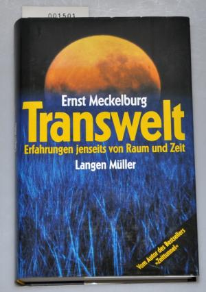gebrauchtes Buch – Ernst Meckelburg – Transwelt - erfahrungen jenseits von Raum und Zeit