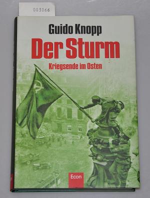 Der Sturm - Kriegsende im Osten