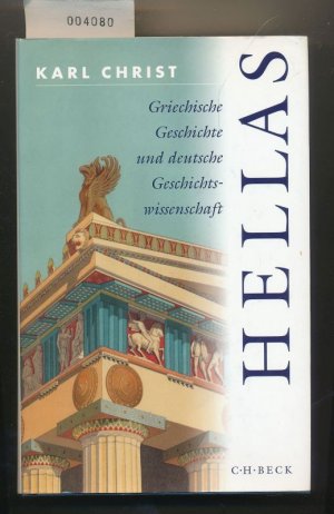 Hellas - Griechische Geschichte und deutsche Geschichtswissenschaft