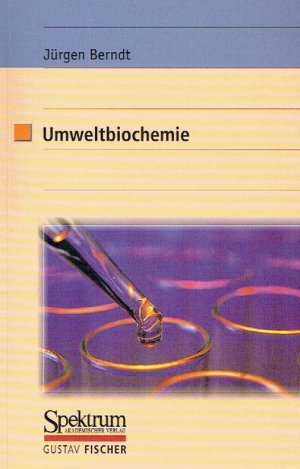 gebrauchtes Buch – Jürgen Berndt – Umweltbiochemie.