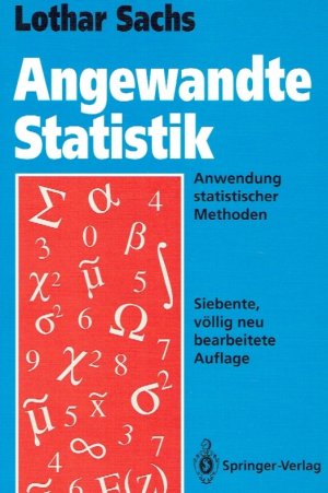 gebrauchtes Buch – Lothar Sachs – Angewandte Statistik : Anwendung statistischer Methoden ; mit 291 Tabellen.