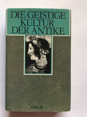 Die geistige Kultur der Antike