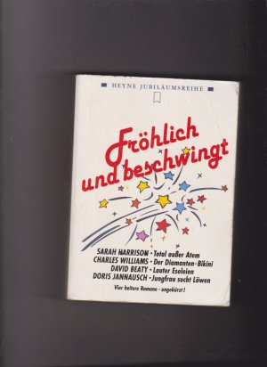 Fröhlich & beschwingt