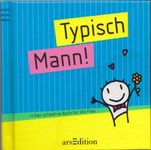 gebrauchtes Buch – Typisch Mann!