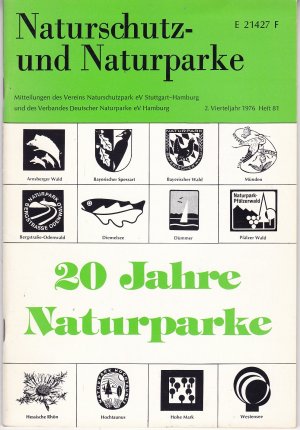 Naturschutz- und Naturparke. Heft 81 - 20 Jahre Naturparke