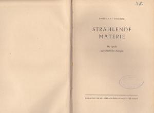 antiquarisches Buch – Materie - Dogigli, Giovanni – Strahlende Materie. Die Quelle unerschöpflicher Energien.