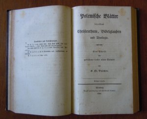 Polemische Blätter betreffend Christenthum, Bibelglauben und Theologie. Eine Schrift für gebildete Leser aller Stände. [Zusammengebunden mit:] Philosophie […]