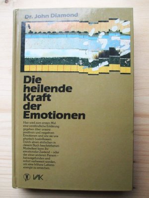 gebrauchtes Buch – John Diamond – Die heilende Kraft der Emotionen