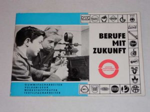 Berufe mit Zukunft ( Gummi und Asbest Industrie der DDR )