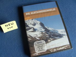 neuer Film – DIE GLETSCHERSCHMELZE - Können Wissenschaftler die Erderwärmung stoppen?