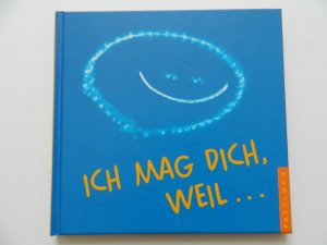 gebrauchtes Buch – Teplan / mit Fotografien von Karl Holzhauser – Ich mag dich, weil...